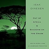 Out of Africa & Shadows on the Grass by 