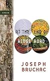 At the End of Ridge Road by Joseph Bruchac