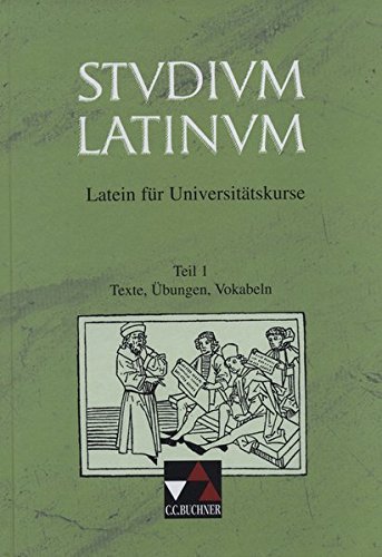 Studium Latinum, in 2 Tln., Tl.1, Texte, Übungen, Vokabeln