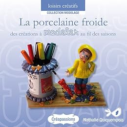 La  porcelaine froide