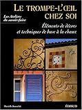 Le trompe-l'oeil chez soi (French Edition) by 