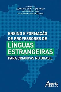 Livro Ensino e Formação de Professores de Línguas Estrangeiras para Crianças no Brasil