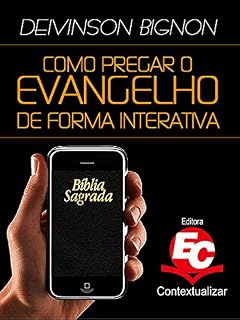 Livro COMO PREGAR O EVANGELHO DE FORMA INTERATIVA