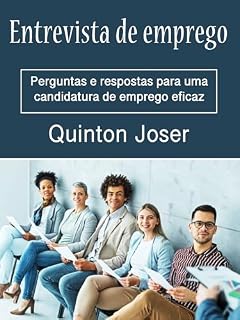 Livro Entrevista de emprego: Perguntas e respostas para uma candidatura de emprego eficaz