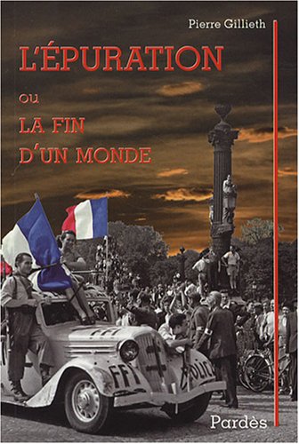 L' Épuration ou La fin d'un monde
