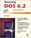 Mastering DOS 6.2 : Special Edition, Robbins, Judd, 0782114423