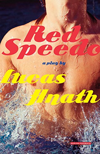 R.E.A.D Red Speedo: A Play<br />TXT