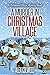 A Murder in Christmas Village (Christmas Village Mysteries Book 0)