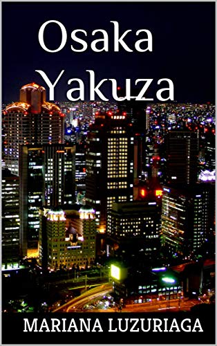 Osaka Yakuza Spanish Edition - 