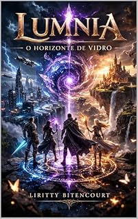 Livro Lumnia : O Horizonte de Vidro