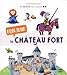 Bonjour le château fort by