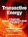 Transactive Energy: A Sustainable Business and Regulatory Model for Electricity