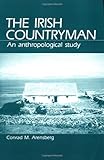 Front cover for the book The Irish Countryman by Conrad M. Arensberg