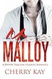 Mr Malloy: A BWWM Teacher-Student Romance