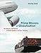 Prime Movers of Globalization: The History and Impact of Diesel Engines and Gas Turbines (The MIT Press)