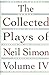 The Collected Plays of Neil Simon (Volume IV)