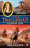 The Trailsman #321: Flathead Fury