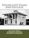 Pigeon Loft Plans and Fixtures by E.J.W. Dietz, Jackson Chambers