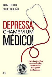 Livro Depressa, Chamem um Médico