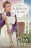 A Stolen Heart (Cimarron Creek Trilogy) by Amanda Cabot