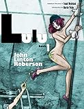 LULU Book 1 (Volume 1) by John Linton Roberson, Martin Pasko