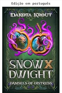 Livro Snow X Dwight (Donzelas em apuros Livro 5)