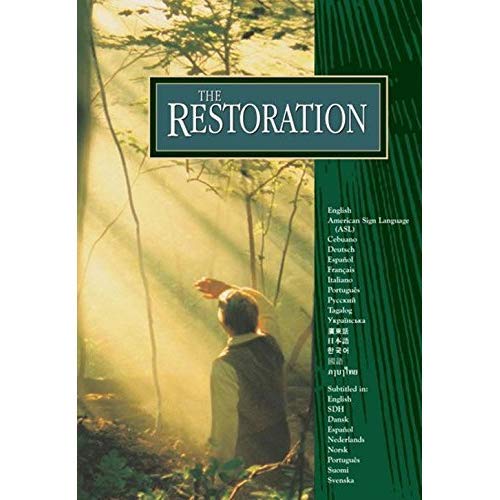 The Restoration (The Church Of Jesus Christ Of Latter-Day Saints)