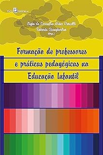 Livro Formação de Professores e Práticas Pedagógicas na Educação Infantil