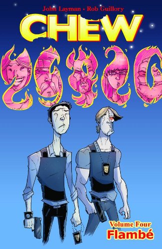 Chew, Vol. 4: Flambé