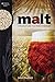 Malt: A Practical Guide from Field to Brewhouse (Brewing Elements) by 