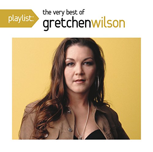 Gretchen Wilson - There Are Two Sides To Every Story - Zortam Music
