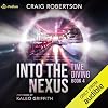 Into the Nexus: Time Diving, Book 4