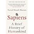 Sapiens: A Brief History of Humankind