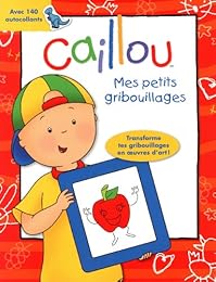 Caillou: Mes petits gribouillages