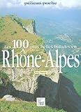 Image de les 100 plus belles balades en Rhône-Alpes