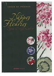 Les  nappes fleuries de Agnès Delage-Calvet