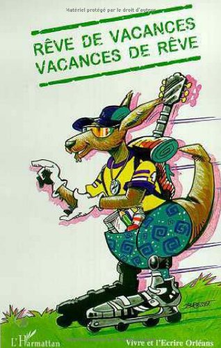 Rêve de vacances, vacances de rêve
