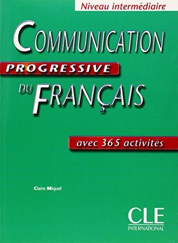 Communication Progressive Du Francais, Niveau Intermediaire (French Edition) by Claire Miquel (2003- by (Paperback)