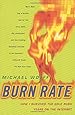 Burn Rate: How I Survived the Gold Rush Years on the Internet