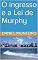 Livro O ingresso e a Lei de Murphy