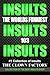 INSULTS - The Best Insults Ever - Win at any verbal argument!