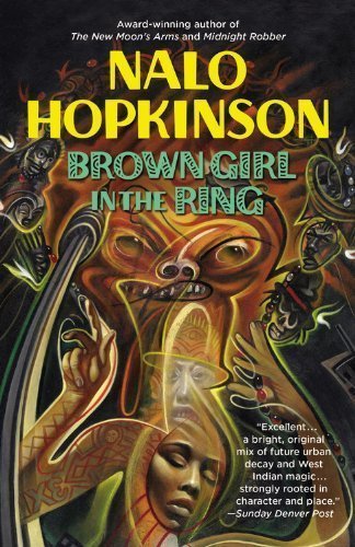Brown Girl in the Ring by Nalo Hopkinson (Nov 28 2007)