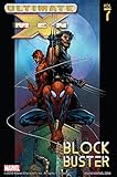 Ultimate X-Men Vol. 7: Blockbuster