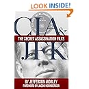 CIA &amp; JFK: The Secret Assassination Files