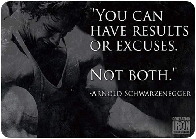 Letrero de metal con texto en inglés "You can have Results or Excuss