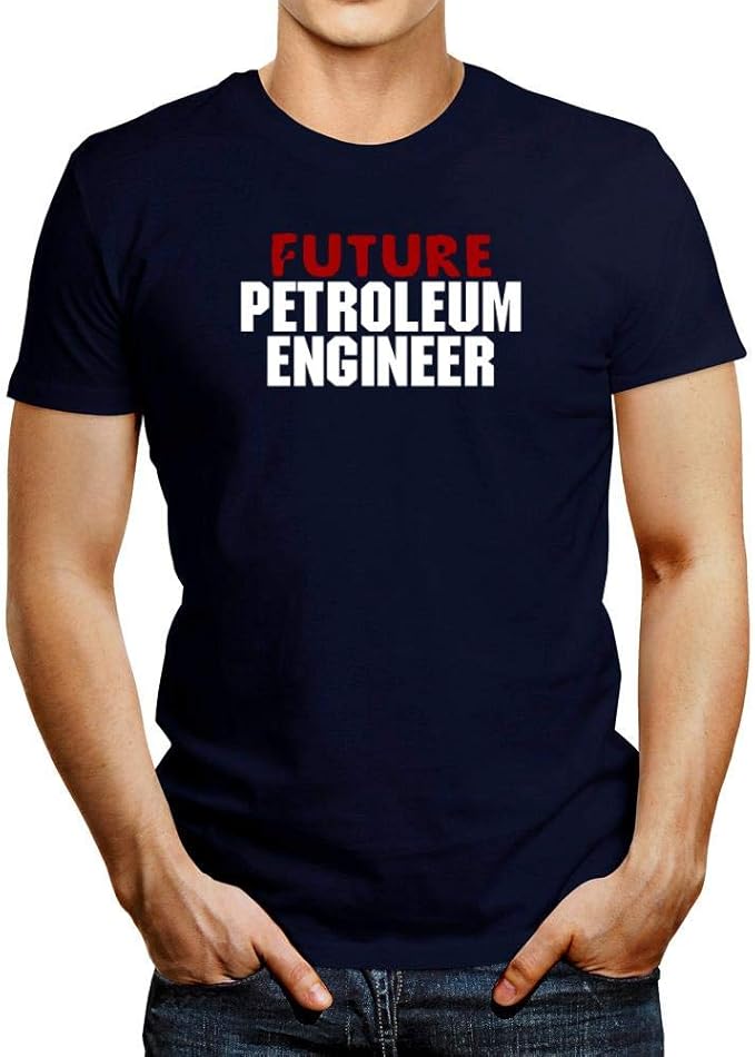 Idakoos Future Petroleum Engineer TShirt Amazon.co.uk Clothing