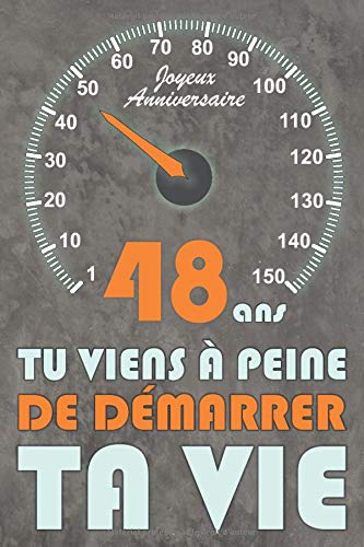 Joyeux Anniversaire 48 Ans Carnet De Notes Idee Cadeau D Anniversaire Avec Message Positif Pour Femme Ou Homme A L Age De 48ans Journal Intime French Edition Topy Anniversaire Amazon Com Books