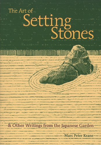 Download The Art of Setting Stones: & Other Writings from the Japanese Garden (English Edition) PDF