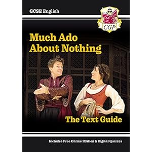 Grade 9-1 GCSE English Shakespeare Text Guide – Much Ado Abo