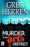 Murder in the Arts District (A Chanse MacLeod Mystery) by